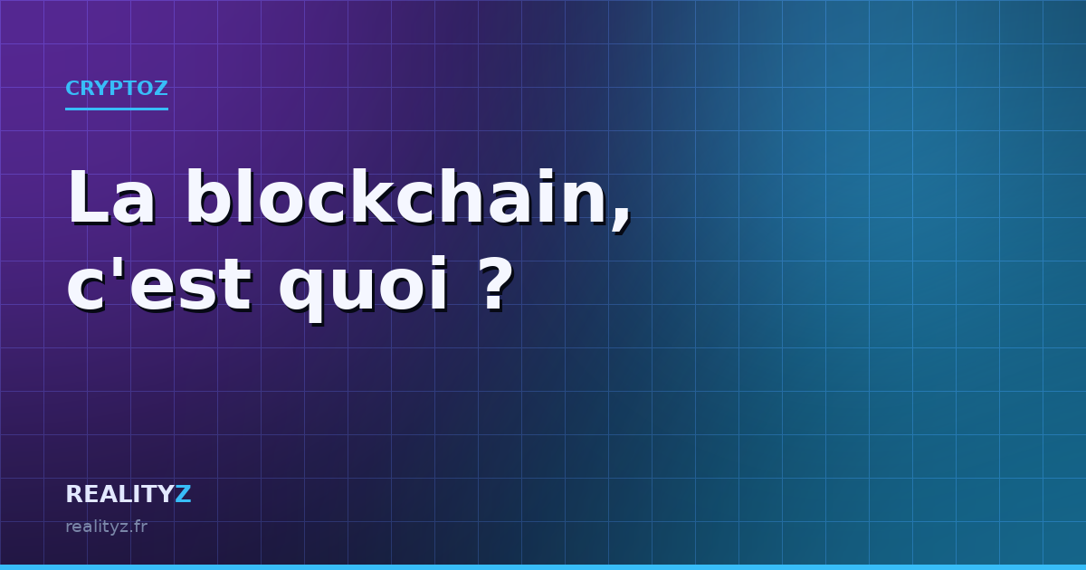 La blockchain expliquée simplement