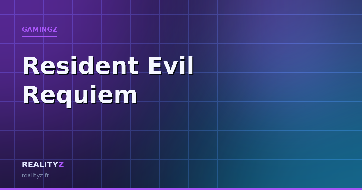 Resident Evil Requiem, guide complet